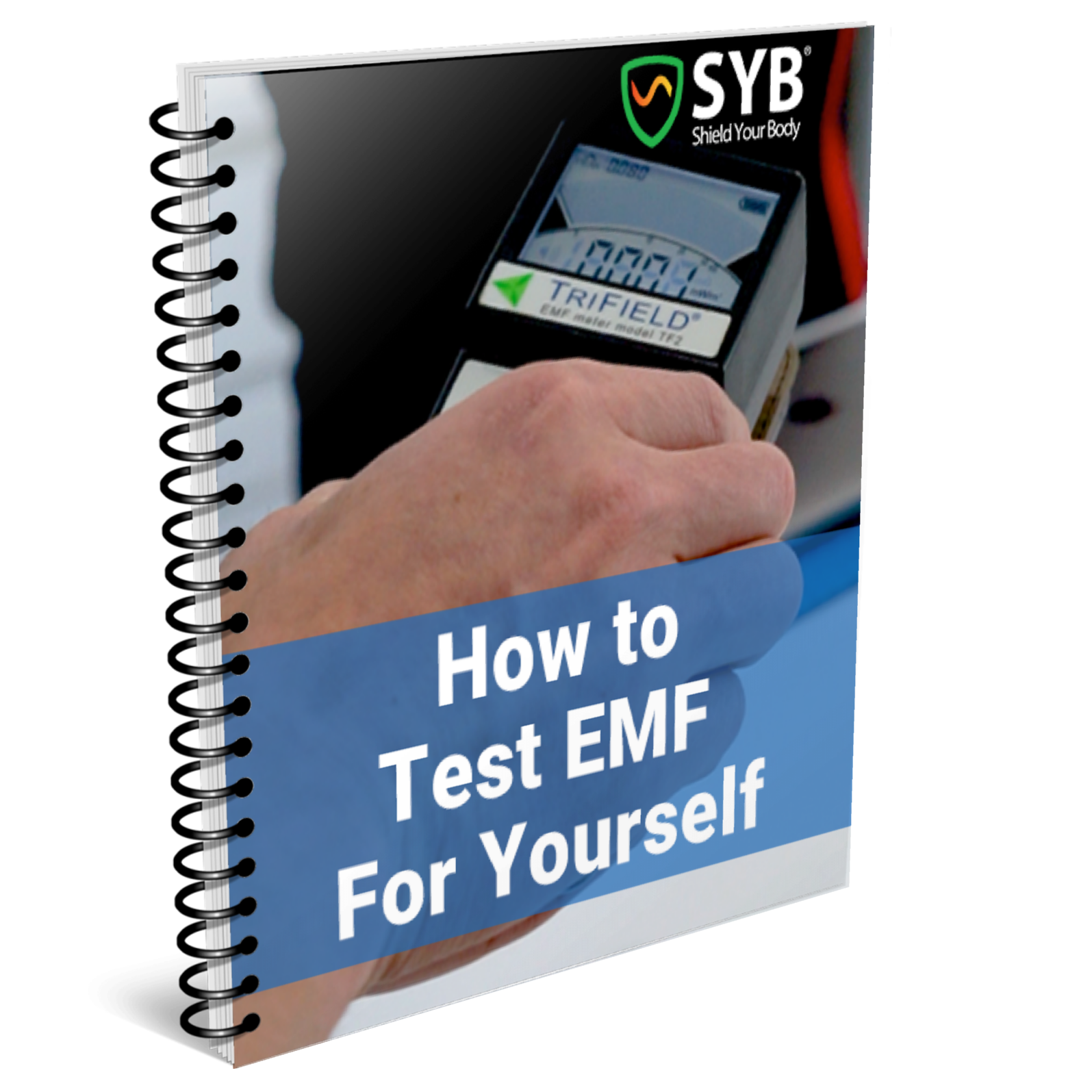 SYB &#39;How to Test EMF For Yourself&#39; Ebook