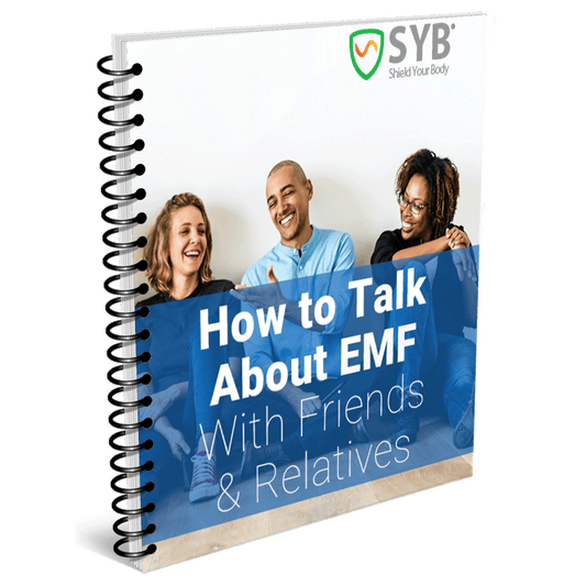 SYB 'EMF Advocacy' Ebook - How to Talk About EMF with Friends & Family